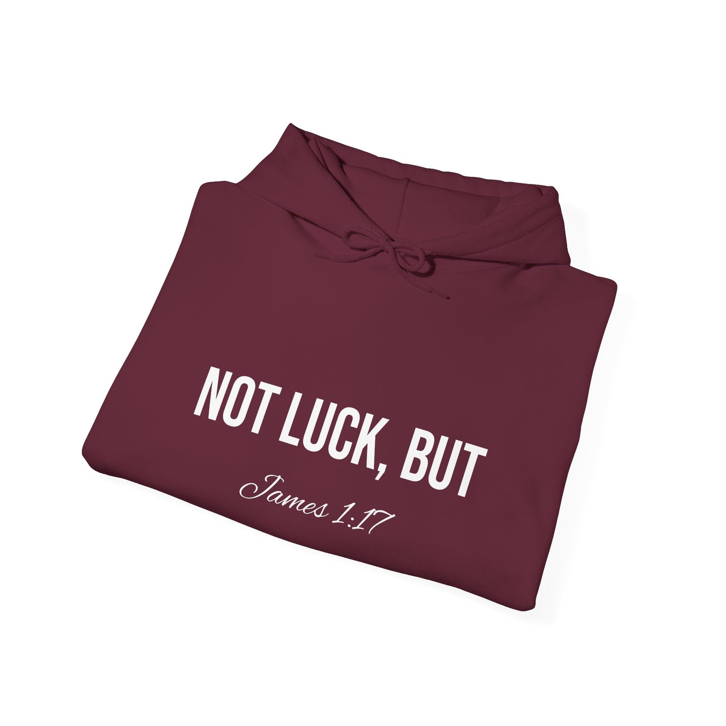 Not Luck But God Hoodie