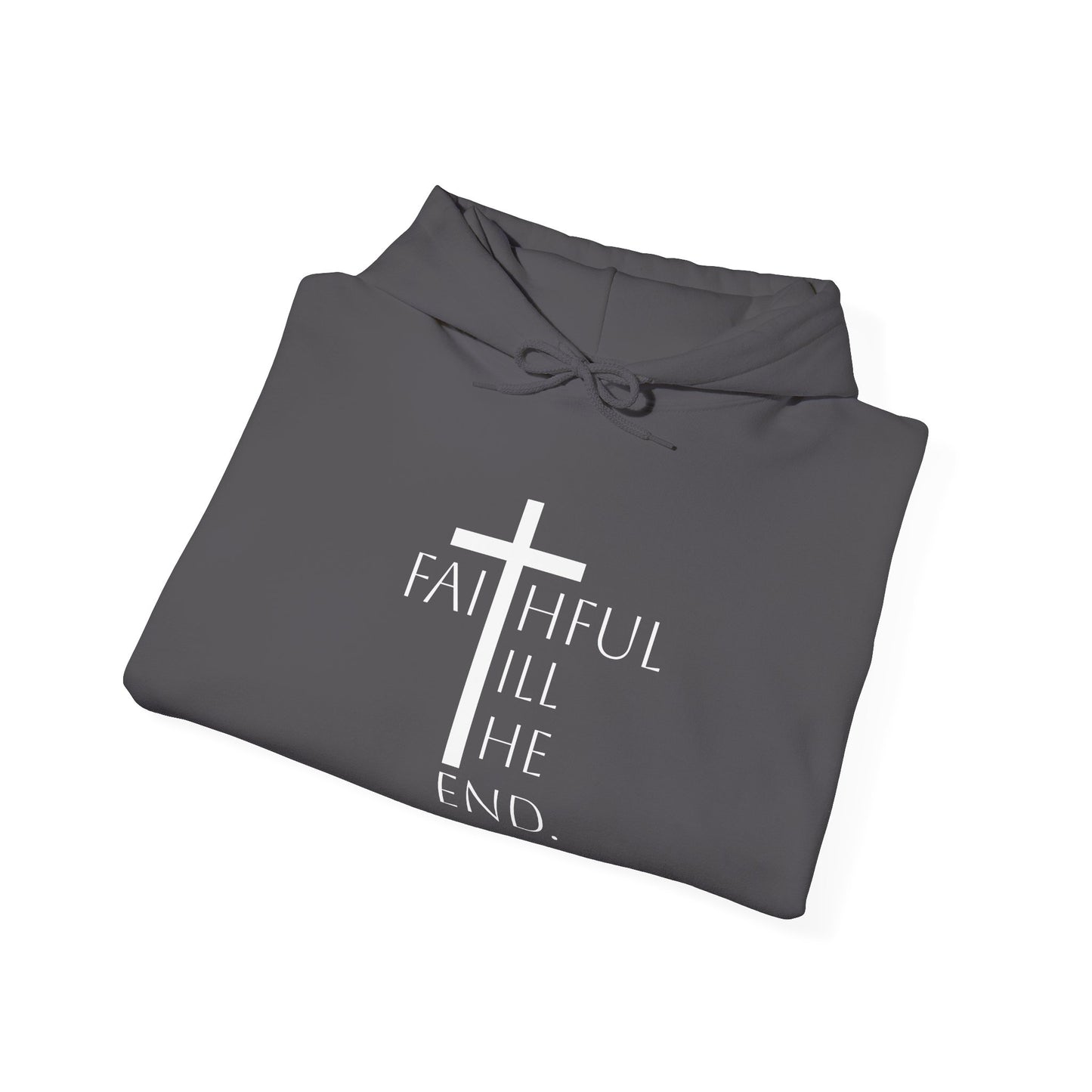 Staying Faithful Hoodie