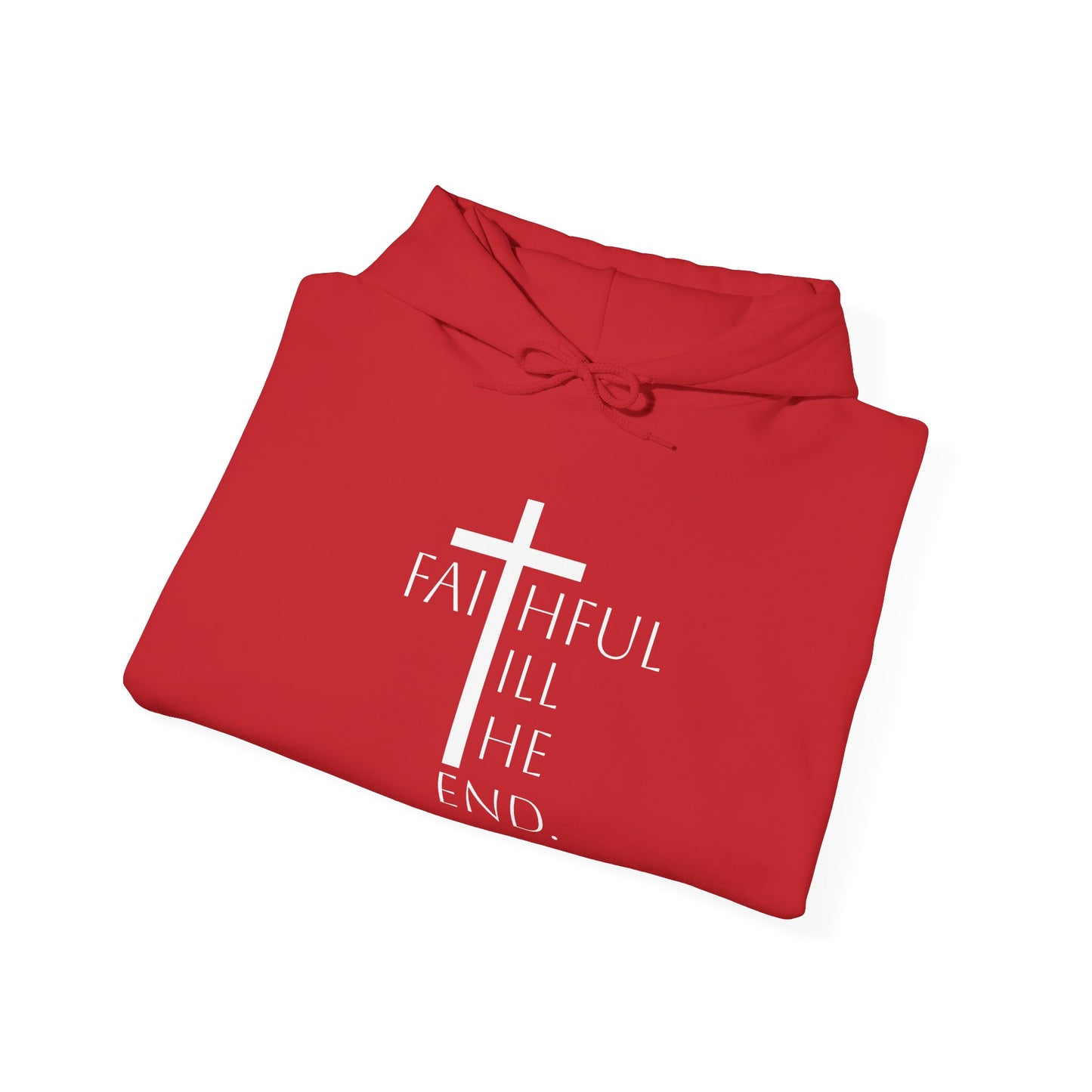 Staying Faithful Hoodie