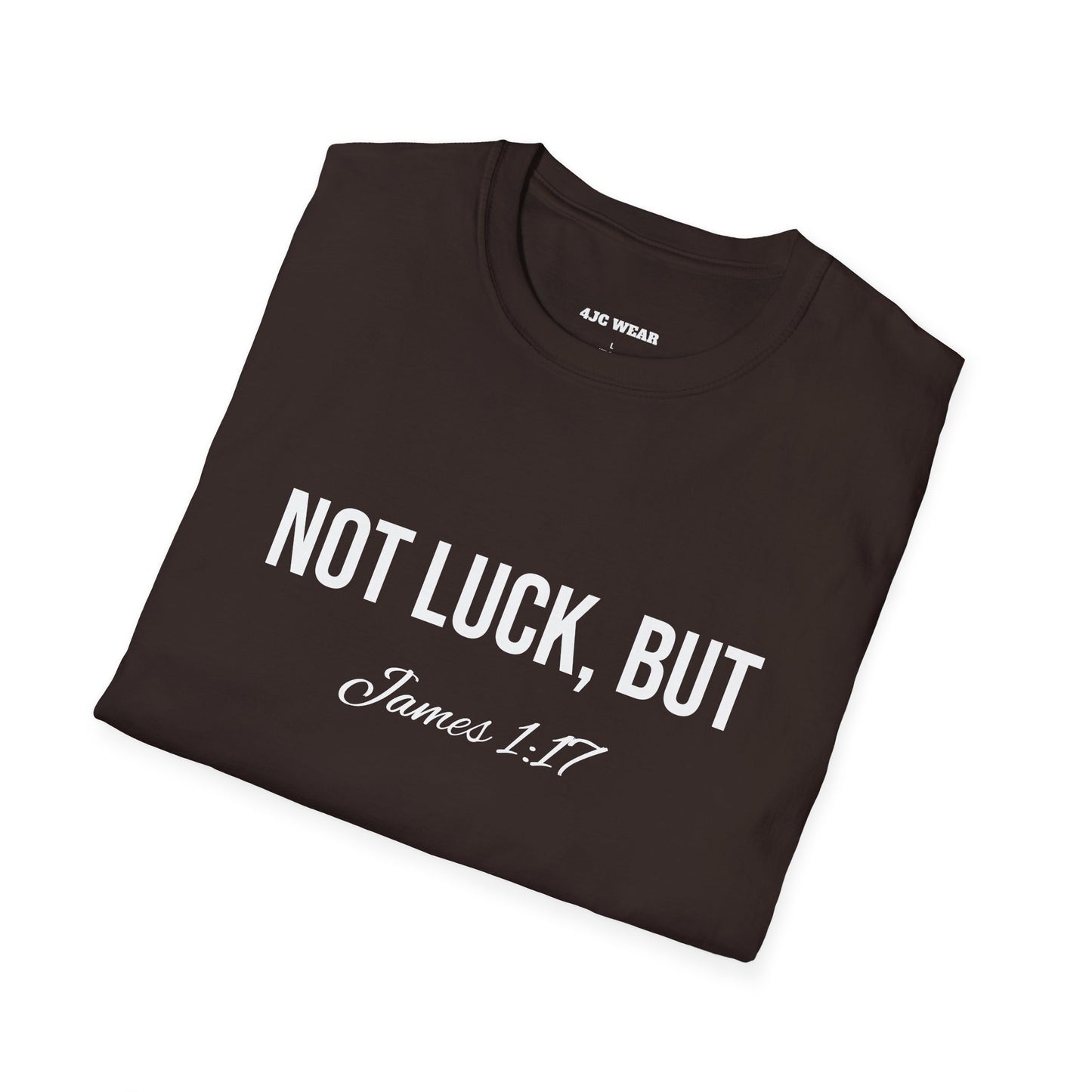 Not Luck But God T-shirt