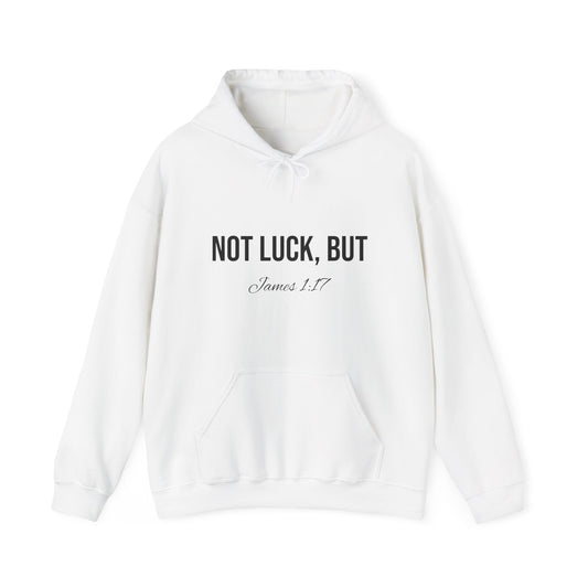 Not Luck But God Hoodie