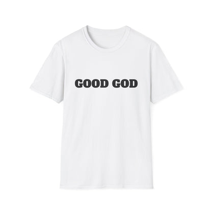 Good God T-shirt