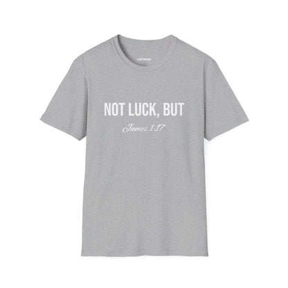 Not Luck But God T-shirt