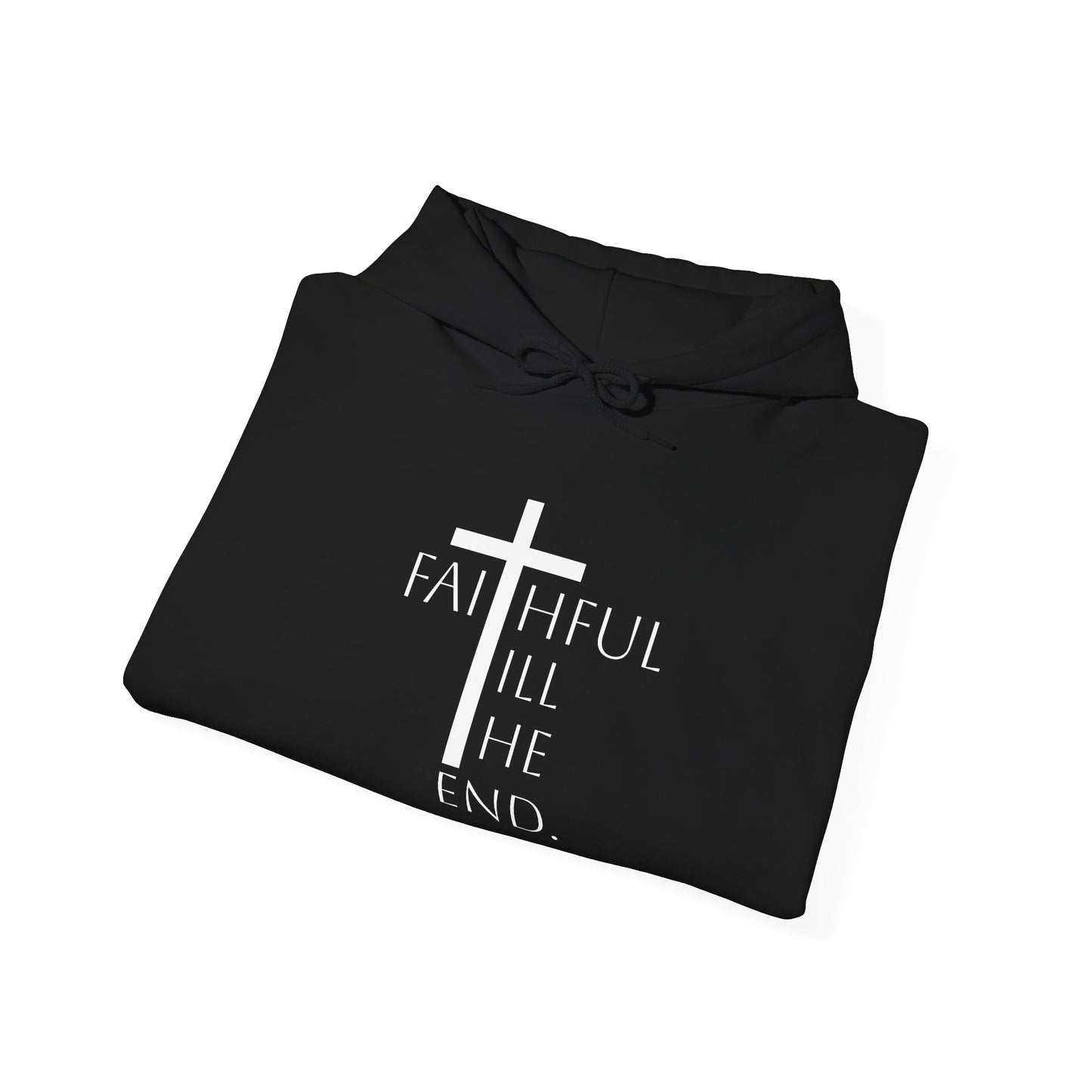 Staying Faithful Hoodie