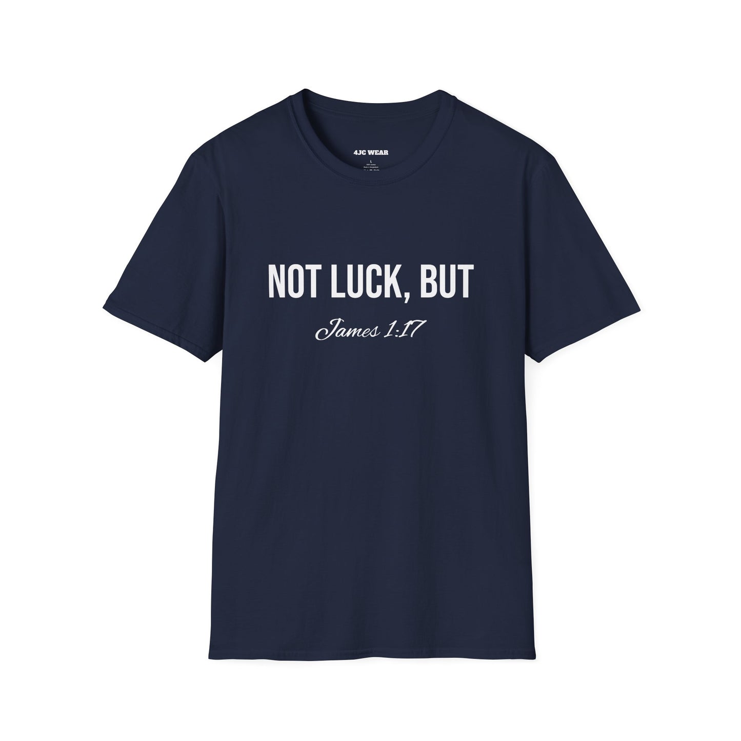 Not Luck But God T-shirt