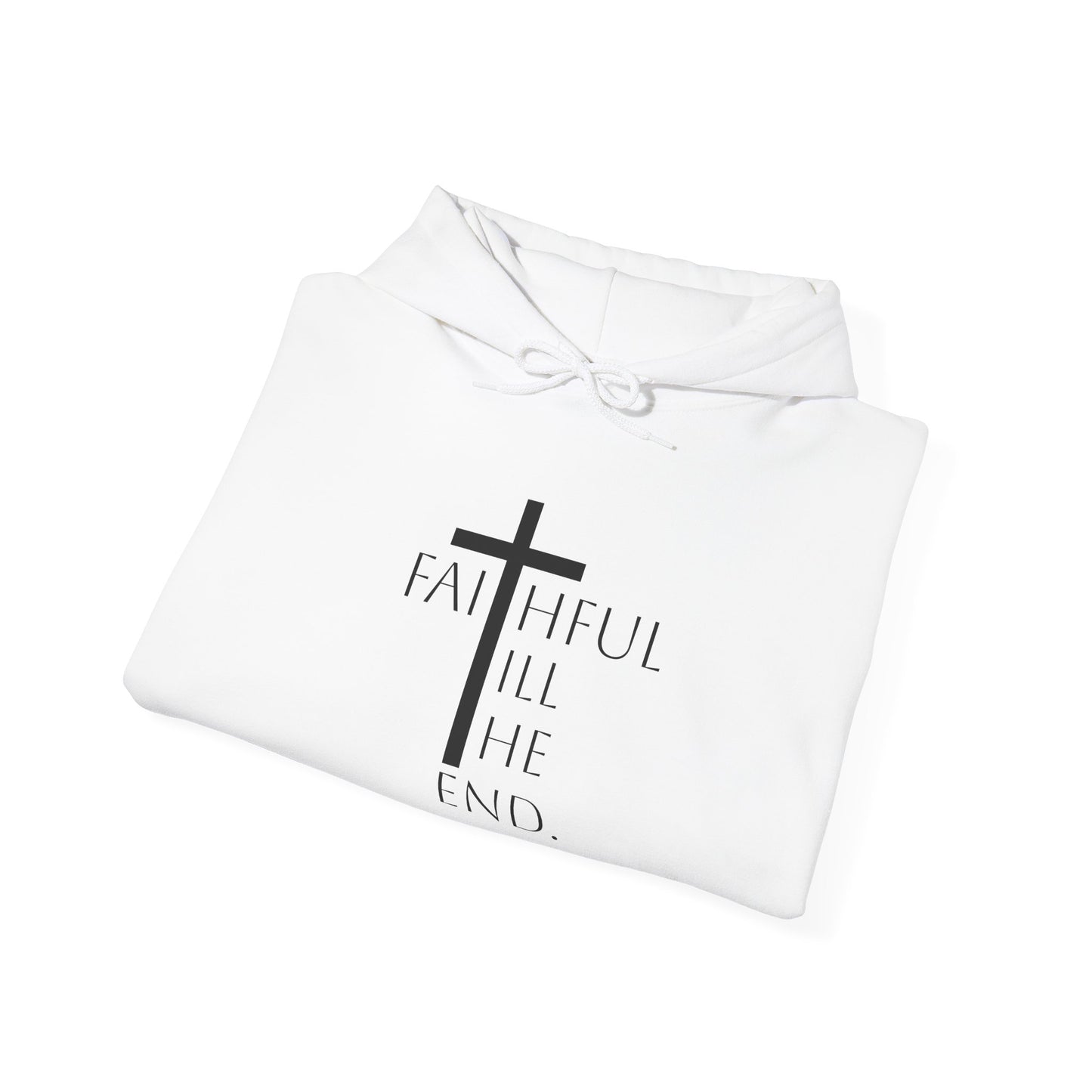 Staying Faithful Hoodie