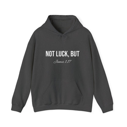 Not Luck But God Hoodie