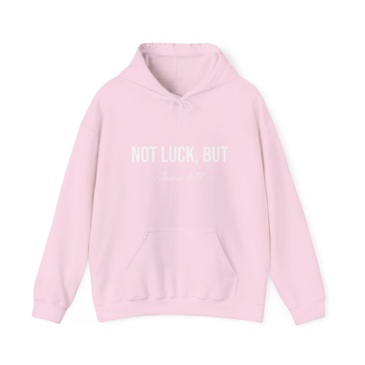 Not Luck But God Hoodie