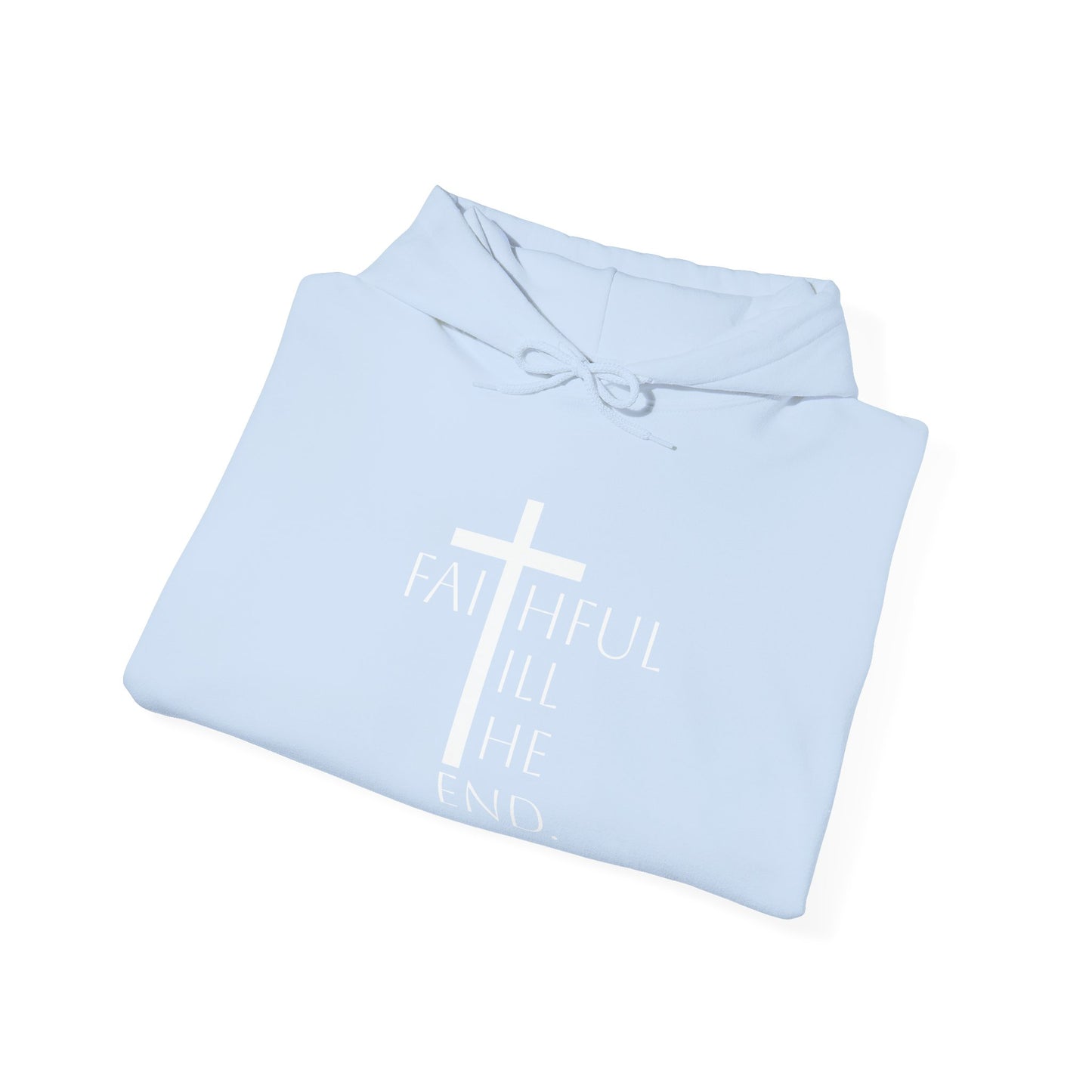 Staying Faithful Hoodie