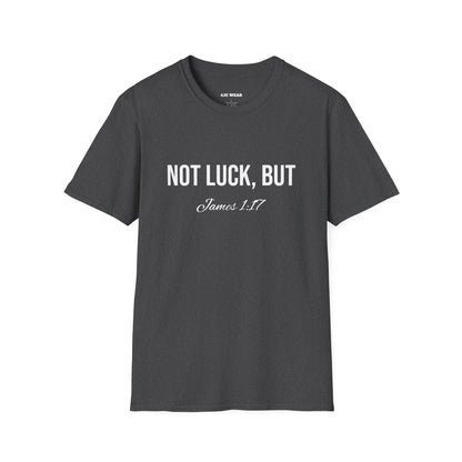Not Luck But God T-shirt