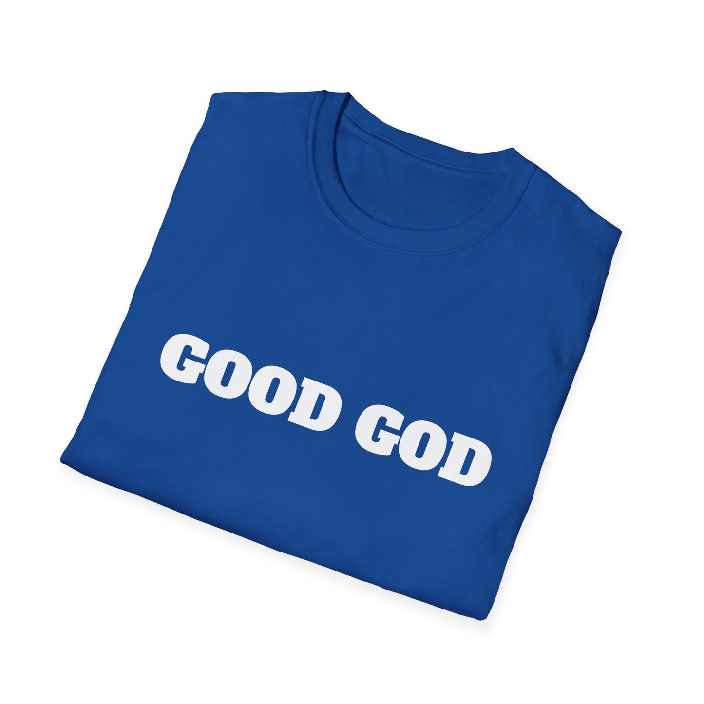 Good God T-shirt