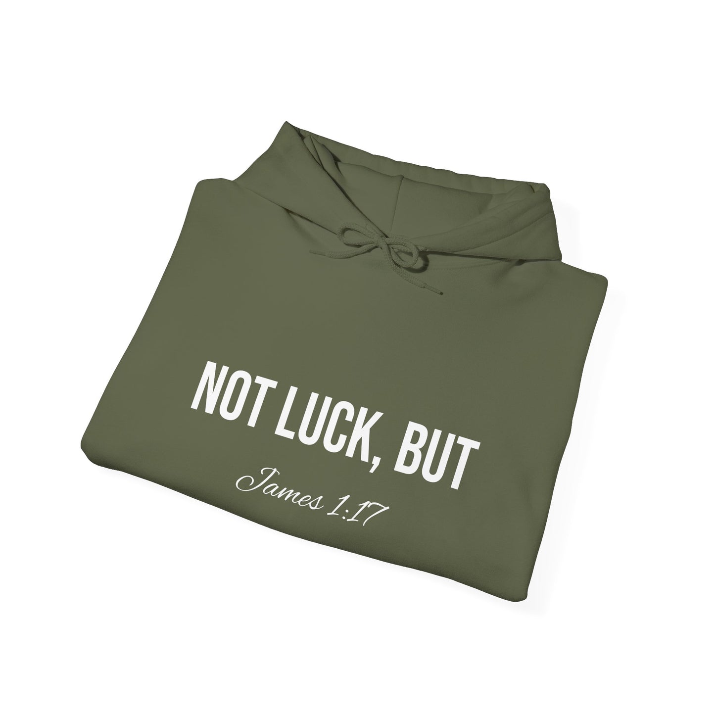 Not Luck But God Hoodie