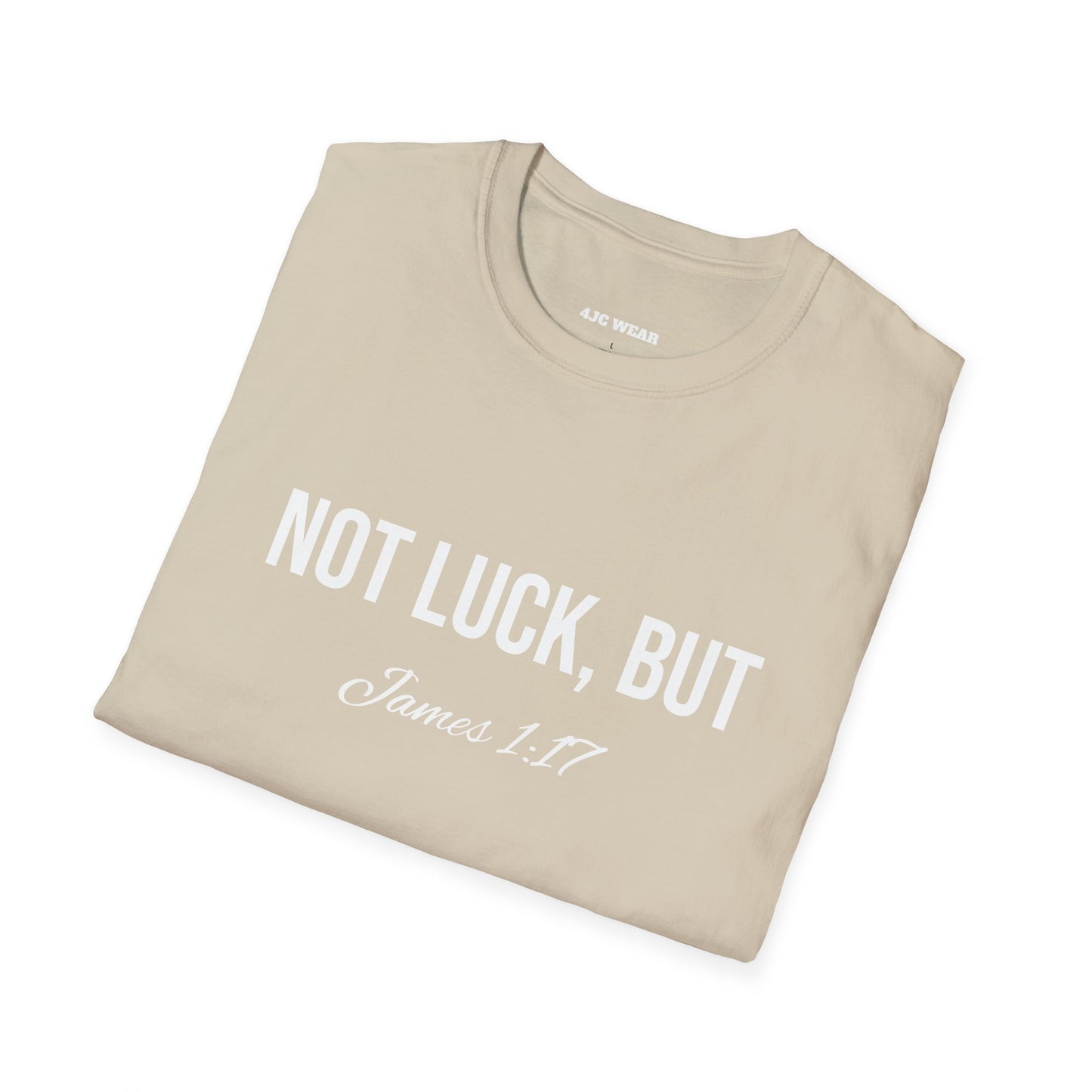 Not Luck But God T-shirt
