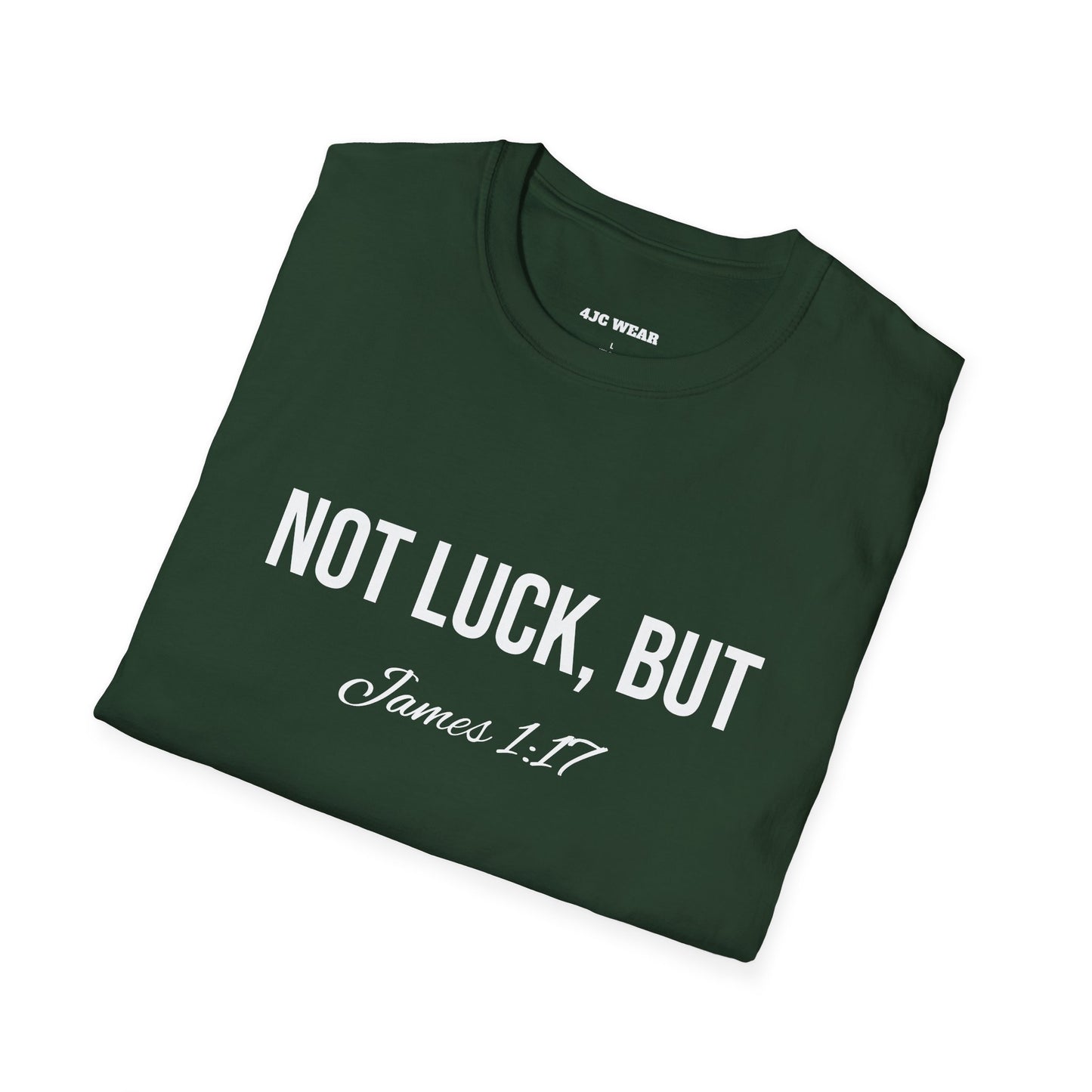 Not Luck But God T-shirt