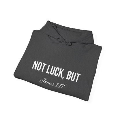 Not Luck But God Hoodie