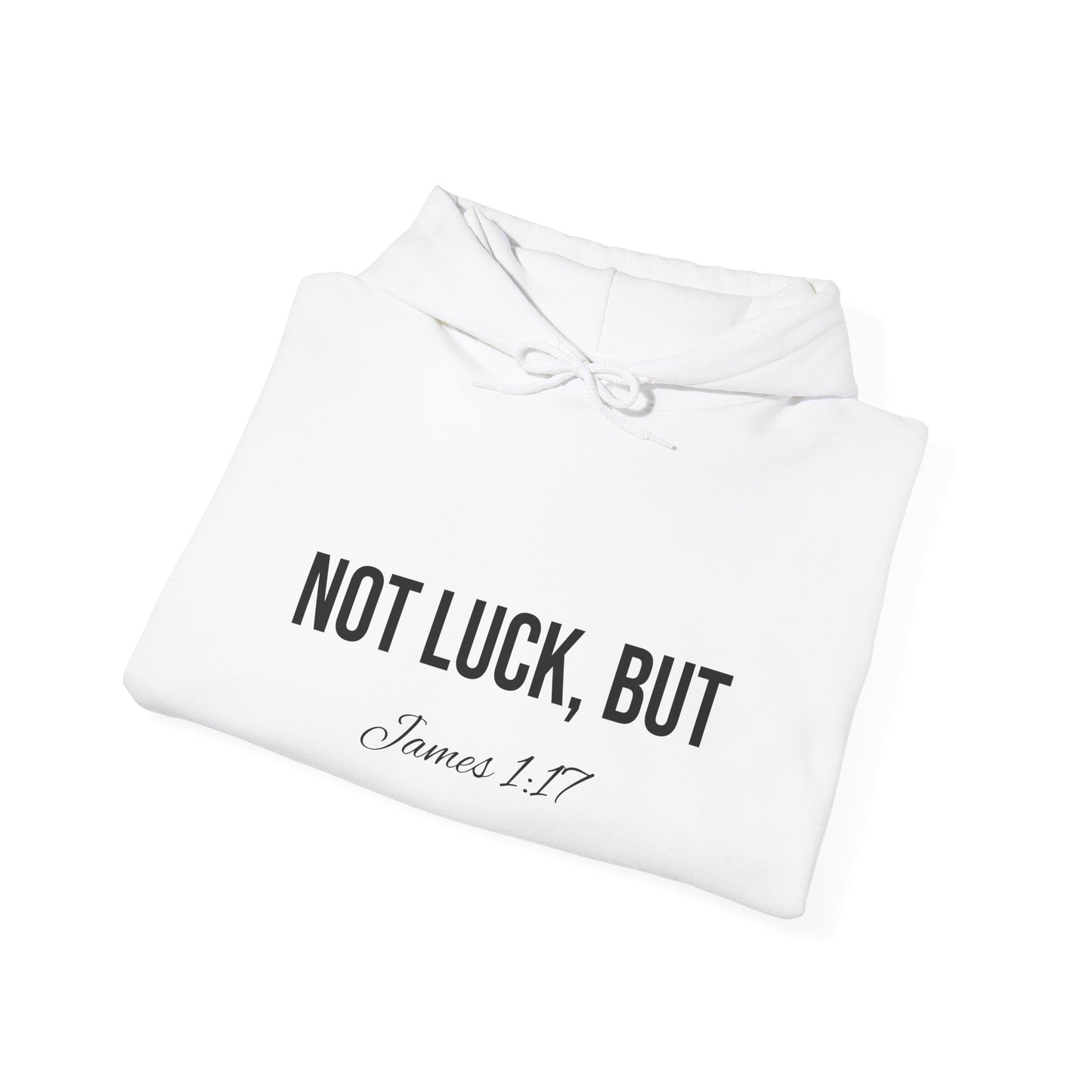 Not Luck But God Hoodie