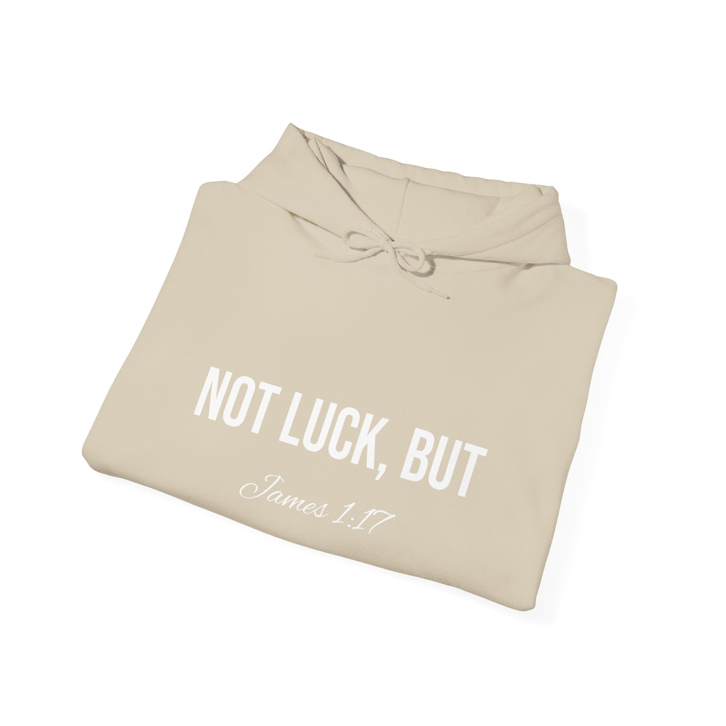 Not Luck But God Hoodie