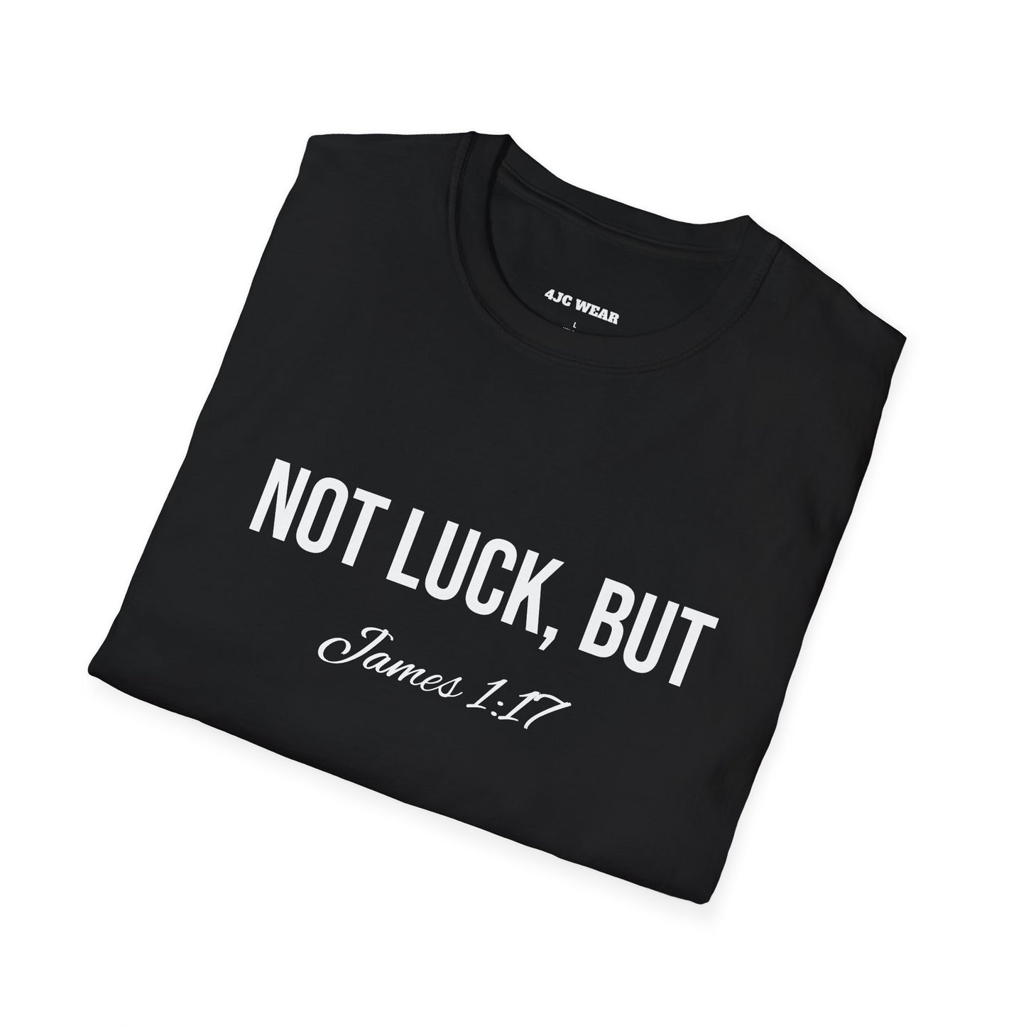 Not Luck But God T-shirt